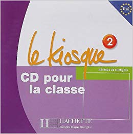 Диск Le Kiosque : Niveau 2 CD audio classe Диск Le Kiosque : Niveau 2 CD audio classe